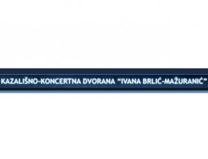 Kazališno- koncertna dvorana „Ivana Brlić- Mažuranić“